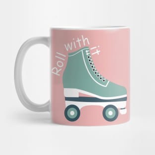 Roll With It - Embracing Life's Ups and Downs Mug